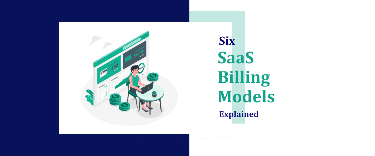 6 SaaS Billing Models Explained